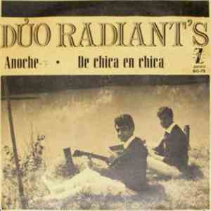 Duo Radiant's - Anoche / De Chica En Chica