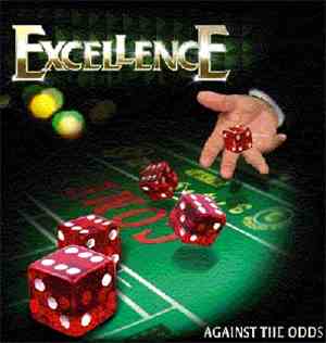 Excellence  - Against the Odds