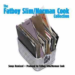 Fatboy Slim / Norman Cook - The Fatboy Slim / Norman Cook Collection