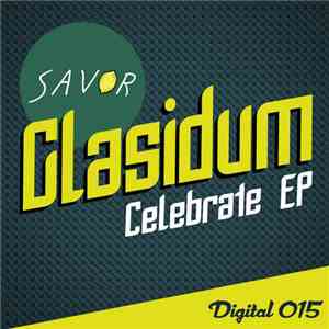 Glasidum - Celebrate EP