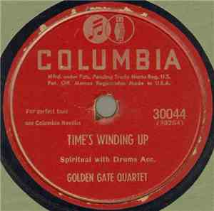 Golden Gate Quartet - Time's Winding Up / Anyhow