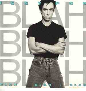 Iggy Pop - Blah-Blah-Blah
