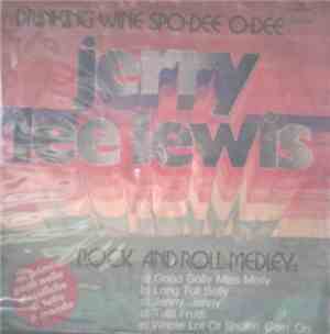 Jerry Lee Lewis - Drinking Wine Spo-Dee O-Dee / Rock And Roll Medley