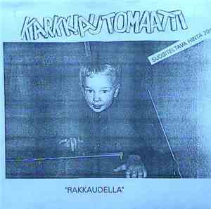 Karkkiautomaatti / Arseslaughter - Rakkaudella / Fragrance Of Fresh Vegetab ...