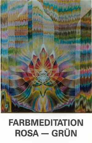 Kathrin Giger-Bless, Tino Züger - Farbmeditation Rosa - Grün