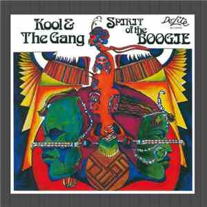 Kool & The Gang - Spirit Of The Boogie