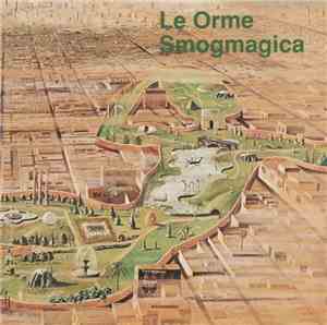 Le Orme - Smogmagica