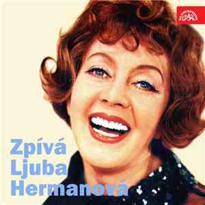 Ljuba Hermanová - Zpívá Ljuba Hermanová