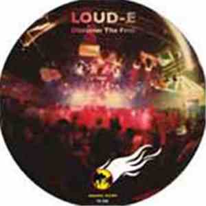 Loud-E - Discoïne: The First