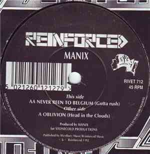 Manix - Oblivion (Head In The Clouds) / Never Been To Belgium (Gotta Rush)