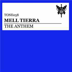 Mell Tierra - The Anthem
