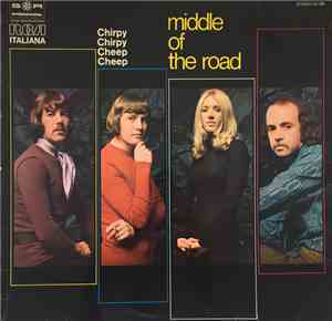 Middle Of The Road - Chirpy Chirpy Cheep Cheep