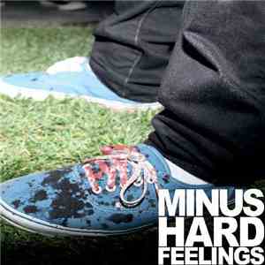 Minus  - Hard Feelings