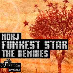 NDKj - Funkest Star (The Remixes)