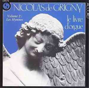Nicolas De Grigny, Jean-Jacques Grünenwald, Chœur Des Moines De L'Abbaye Sa ...