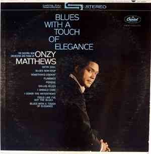 Onzy Matthews - Blues With A Touch Of Elegance