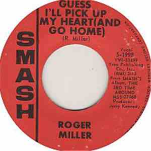 Roger Miller - Kansas City Star / Guess I'll Pick Up My Heart (And Go Home)