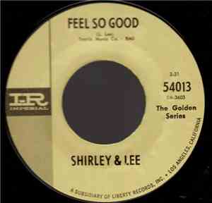 Shirley & Lee - Let The Good Times Roll / Feel So Good