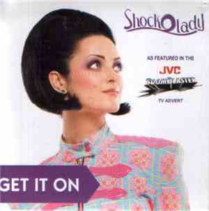 ShockOLady - Get It On