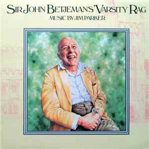 Sir John Betjeman With The Nash Ensemble - Sir John Betjeman's 'Varsity Rag