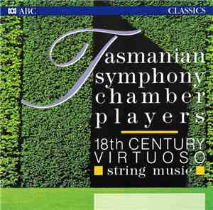 Tasmanian Symphony Chamber Players - 18th Century Virtuoso String Music