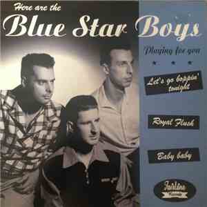 The Blue Star Boys - Here Are The Blue Star Boys