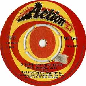 The Fantastic Johnny C. - Is There Anything Better Than Making Love