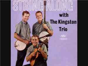 The Kingston Trio - String Along