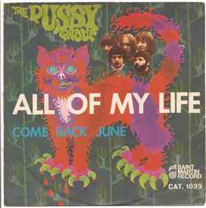 The Pussy Group - All Of My Life / Come Back June