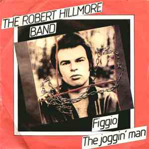 The Robert Hillmore Band - Figgio
