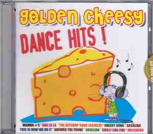 Various - Golden Cheesy Dance Hits !