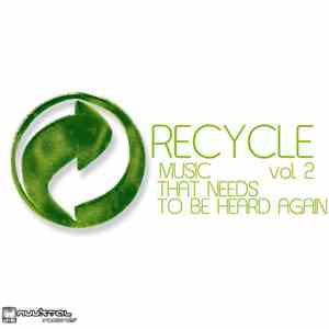 Various - Recycle Vol. 2 - Music That Needs To Be Heard Again