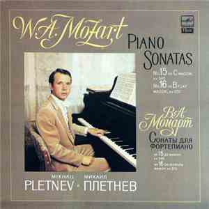 W. A. Mozart - Mikhail Pletnev - Piano Sonatas