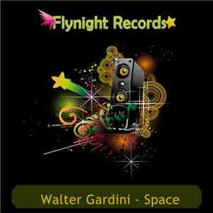Walter Gardini - Space
