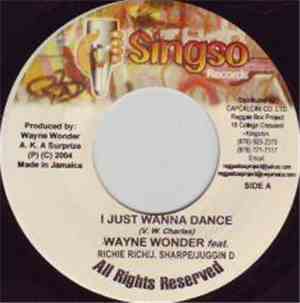 Wayne Wonder / J Sharpe / Juggin D / Richie Rich  - I Just Wanna Dance / Bus Di 45