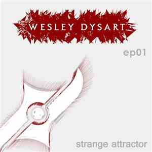 Wesley Dysart - Strange Attractor