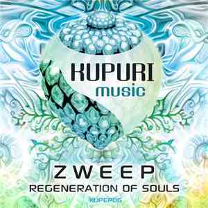 Zweep - Regeneration Of Souls