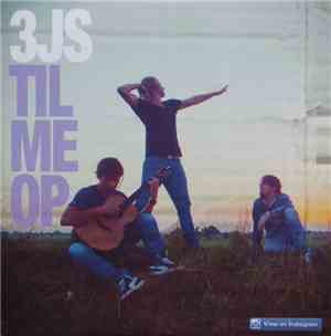 3JS - Til Me Op