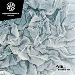 Alic - Sliders EP