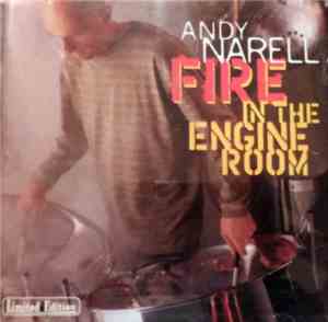 Andy Narell - Fire In The Engine Room