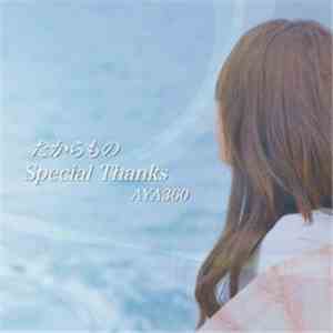 AYA360 - たからもの / Special Thanks
