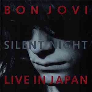 Bon Jovi - Silent Night Live In Japan