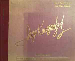 Boston Symphony Orchestra Conducted By Serge Koussevitzky - Bolero