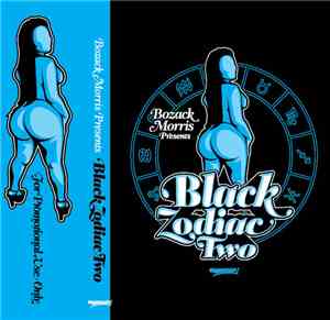 Bozack Morris Presents - Black Zodiac Two