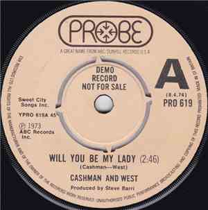 Cashman And West - Will You Be My Lady / Is It Raining In New York City