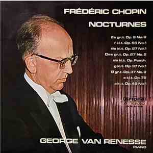 Chopin / George Van Renesse - Nocturnes