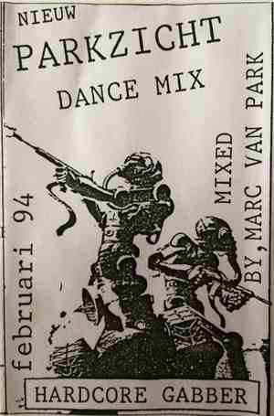 DJ Marc van Park - Parkzicht Dance Mix (Hardcore Gabber)