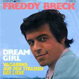 Freddy Breck - Dream Girl / Vagabund Auf Den Straßen Der Liebe