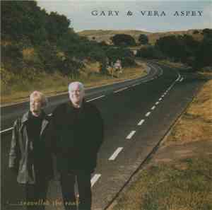 Gary & Vera Aspey - ....Travelled The Road