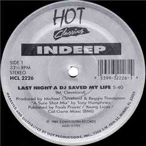 Indeep / Denroy Morgan - Last Night A DJ Saved My Life / I'll Do Anything F ...